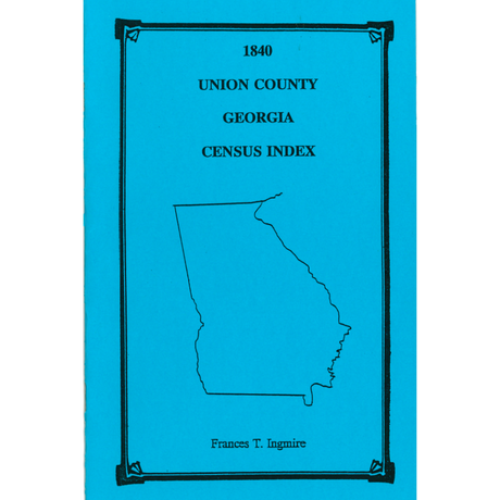 1840 Union County, Georgia Census Index