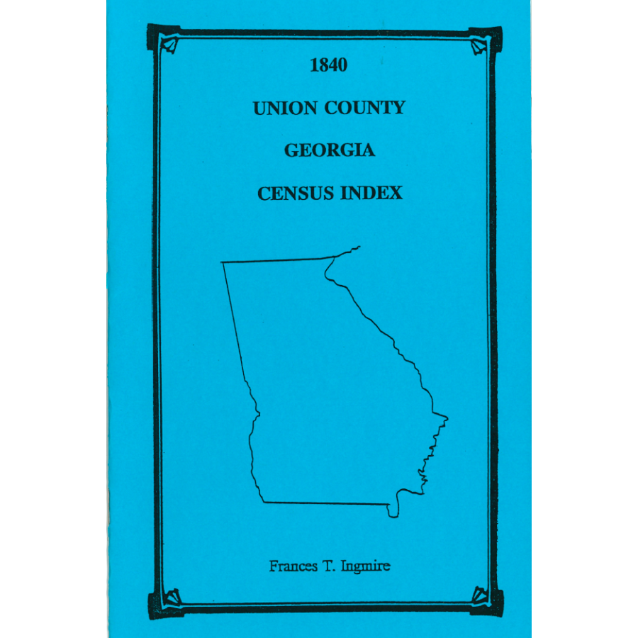 1840 Union County, Georgia Census Index