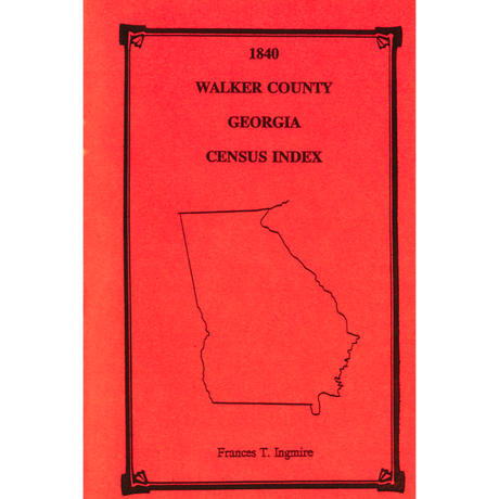 1840 Walker County, Georgia Census Index