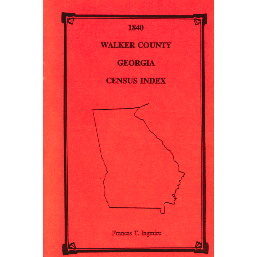 1840 Walker County, Georgia Census Index