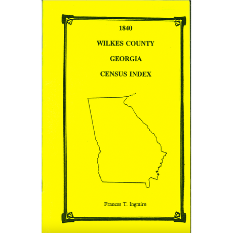 1840 Wilkes County, Georgia Census Index