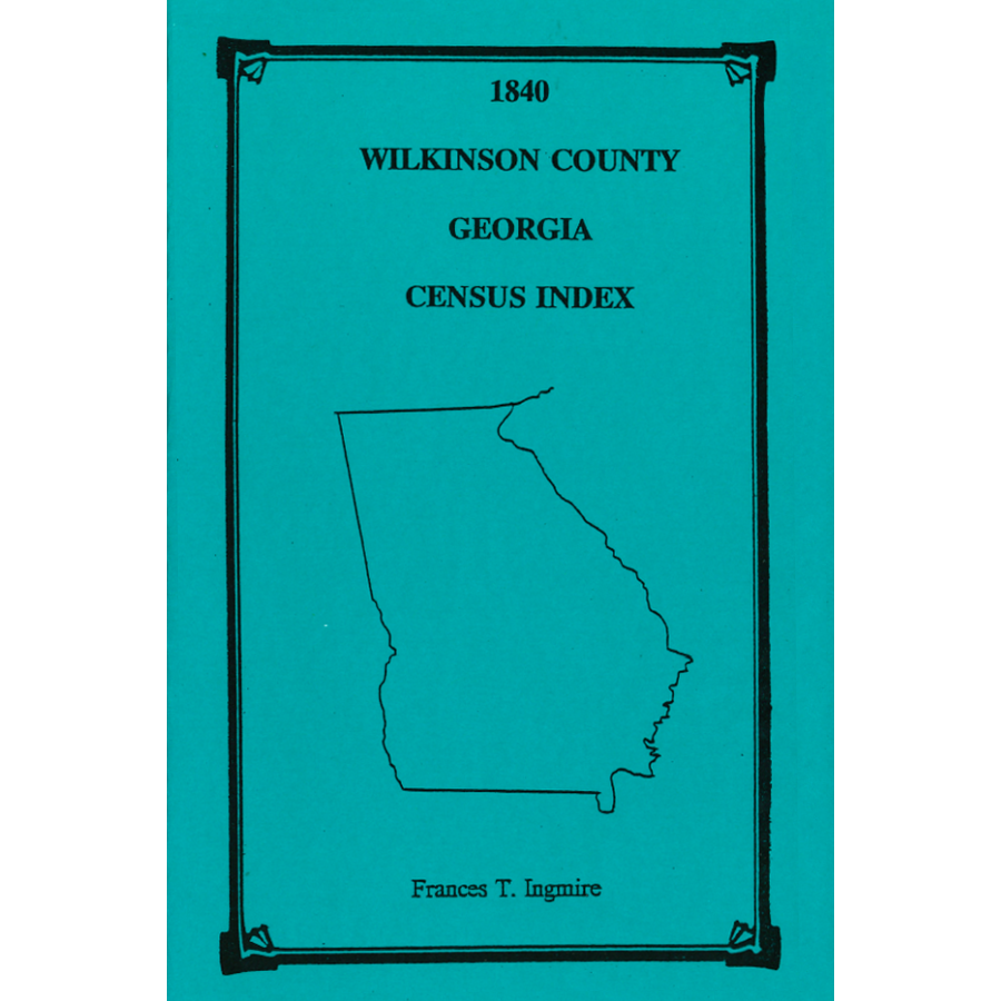 1840 Wilkinson County, Georgia Census Index