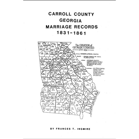 Carroll County, Georgia Marriages 1831-1861