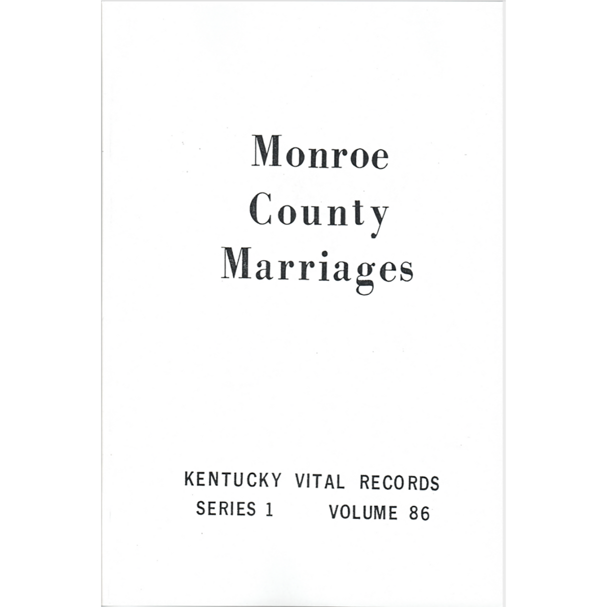 Monroe County, Kentucky Marriages 1852-1859, 1875-1878, 1894, and 1906