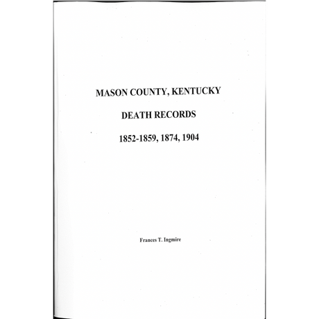 Mason County, Kentucky Death Records 1852-1859, 1874 and 1904