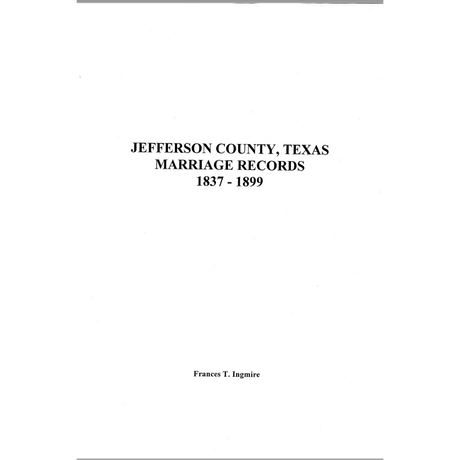 Jefferson County, Texas Marriage Records 1837-1899