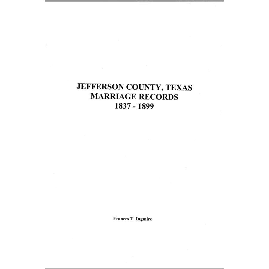 Jefferson County, Texas Marriage Records 1837-1899