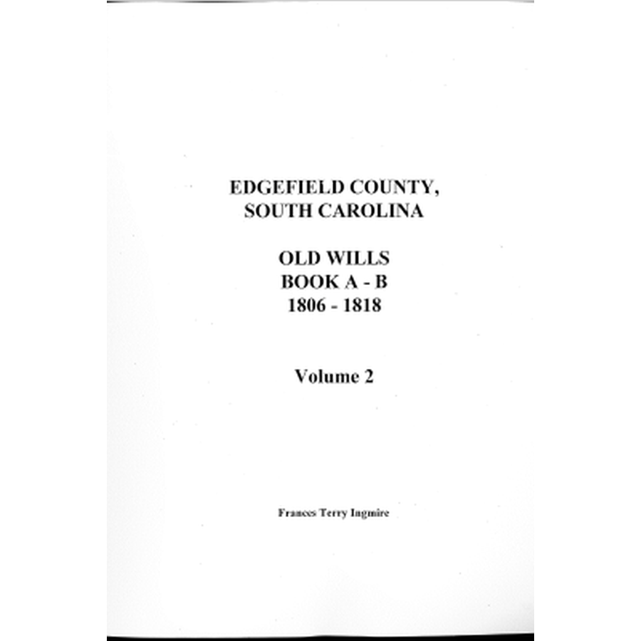 Edgefield County, South Carolina Old Wills, Book A-B, 1806-1818, Volume 2