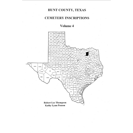 Hunt County, Texas Cemeteries Volume 4