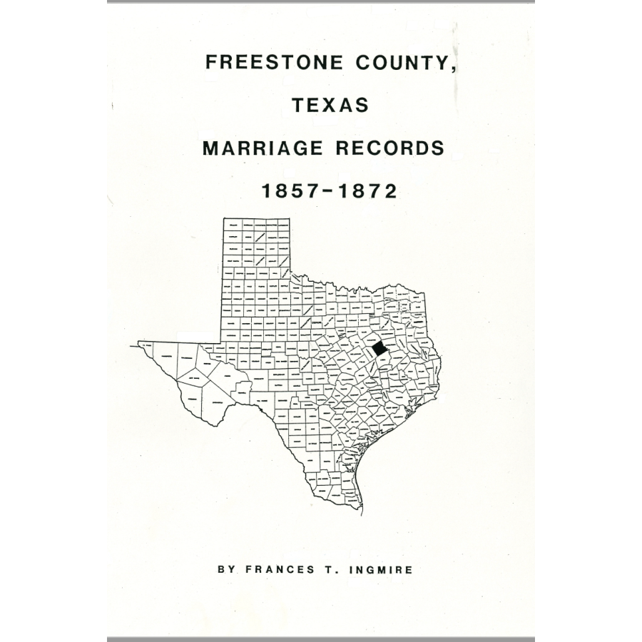 Freestone County, Texas Marriage Records, 1857-1872