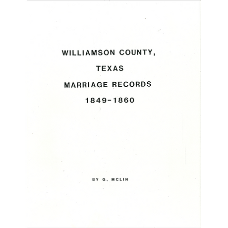 Williamson County, Texas Marriage Records, 1849-1860