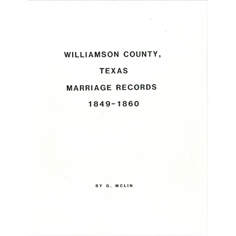 Williamson County, Texas Marriage Records, 1849-1860
