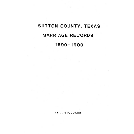 Sutton County, Texas Marriages, 1890-1900