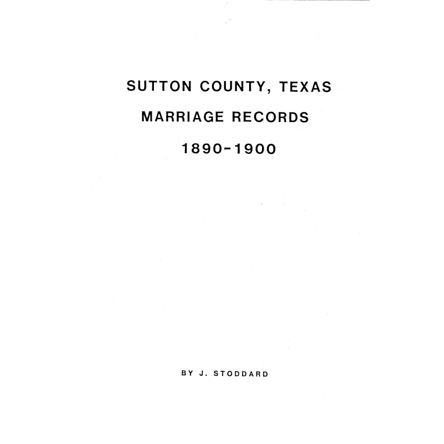 Sutton County, Texas Marriages, 1890-1900