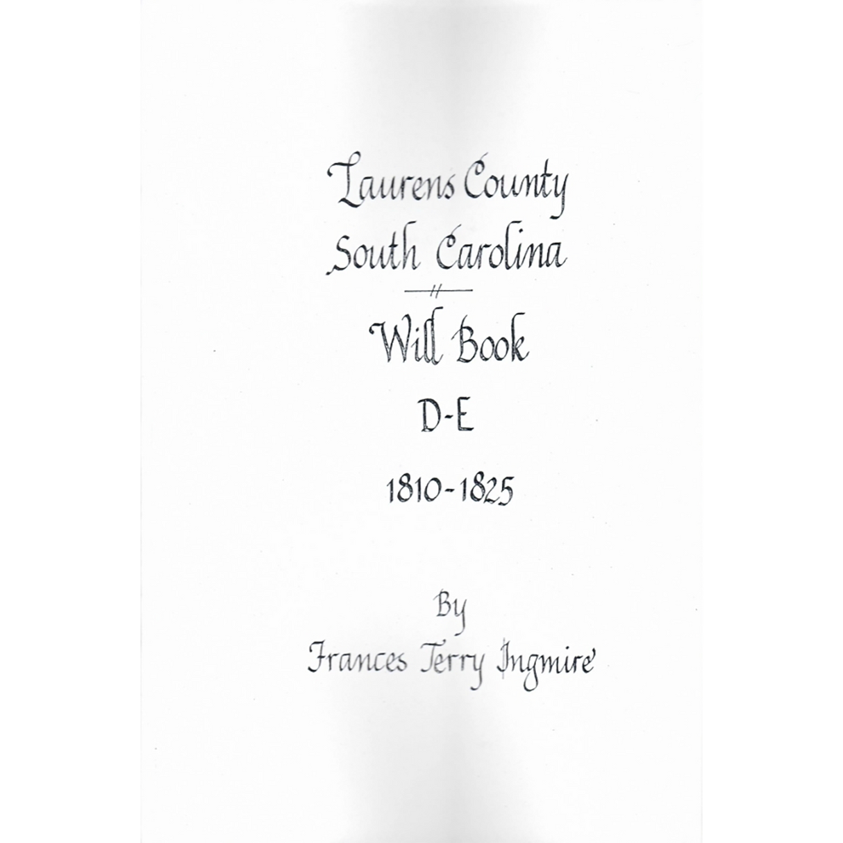 Laurens County, South Carolina Will Book D-E, 1810-1825