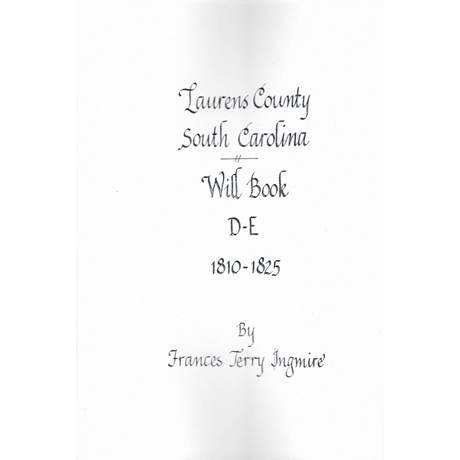 Laurens County, South Carolina Will Book D-E, 1810-1825