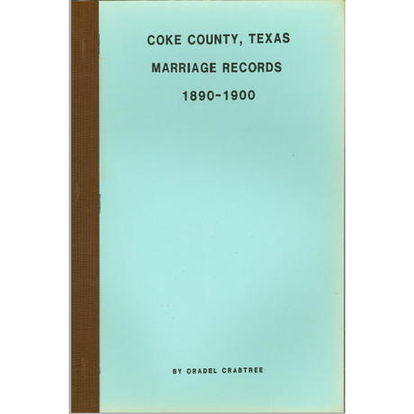 Coke County, Texas Marriage Records 1890-1900