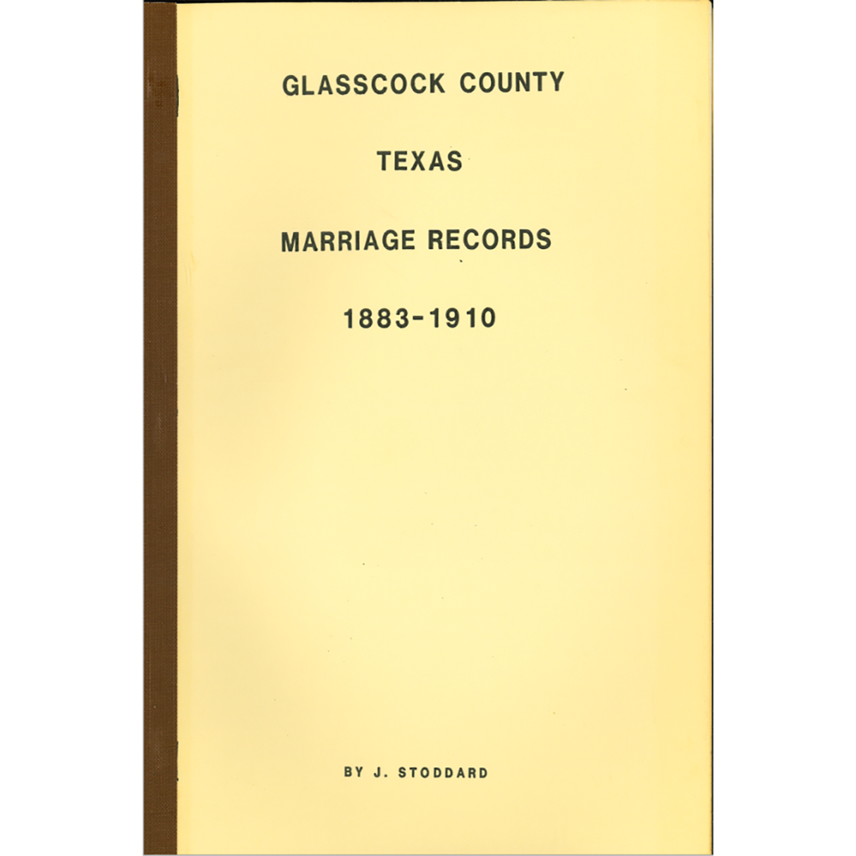 Glasscock County, Texas Marriage Records 1883-1910