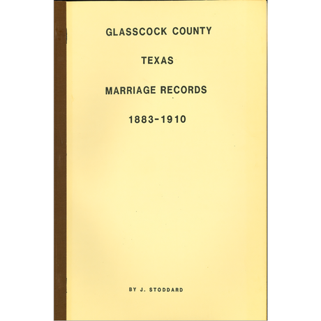 Glasscock County, Texas Marriage Records 1883-1910