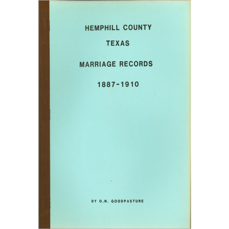 Hemphill County, Texas Marriage Records 1887-1910