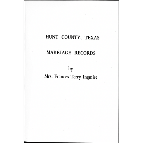 Hunt County, Texas Marriage Records 1846-1880