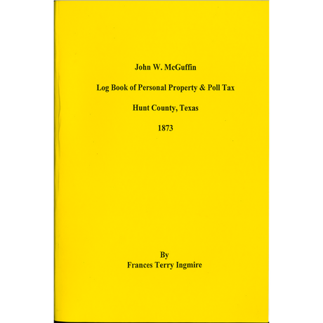 John W. McGuffin Log Book and Poll Tax, Hunt County, Texas, 1873