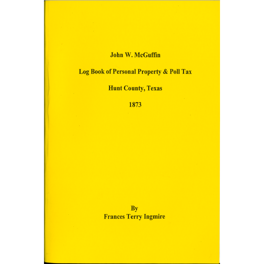 John W. McGuffin Log Book and Poll Tax, Hunt County, Texas, 1873