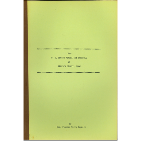 1860 Jackson County, Texas Census