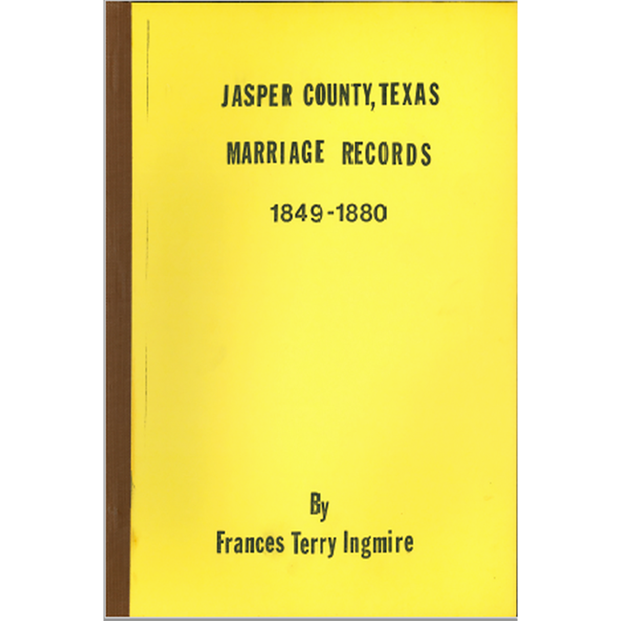 Jasper County, Texas Marriage Records 1849-1880