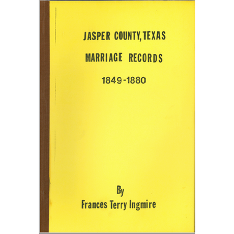 Jasper County, Texas Marriage Records 1849-1880