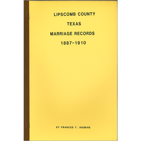 Lipscomb County, Texas Marriage Records 1887-1910