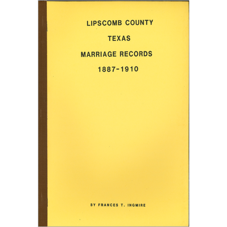 Lipscomb County, Texas Marriage Records 1887-1910