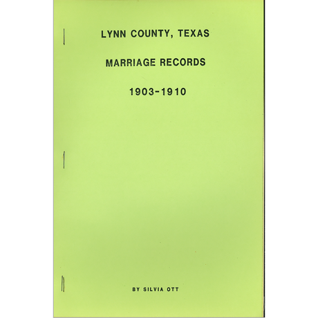 Lynn County, Texas Marriage Records 1903-1910
