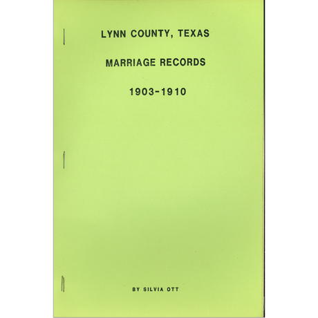 Lynn County, Texas Marriage Records 1903-1910