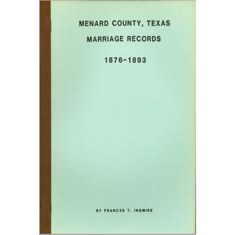 Menard County, Texas Marriage Records 1876-1893