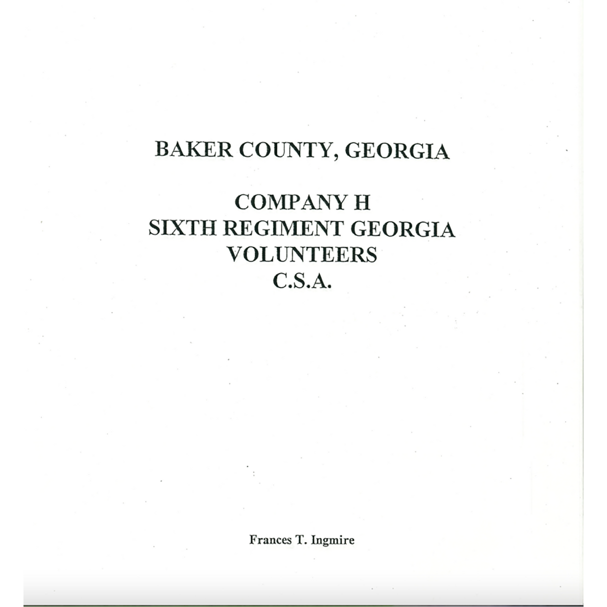 Baker County, Georgia 1830 census index, Company H, 6th regiment Georgia Volunteers, CSA