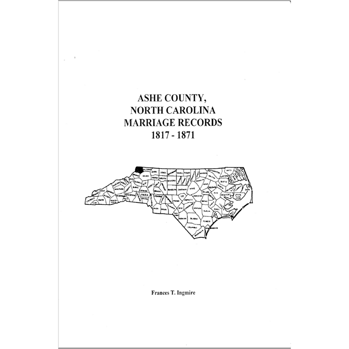 Ashe County, North Carolina Marriage Records, 1817-1871