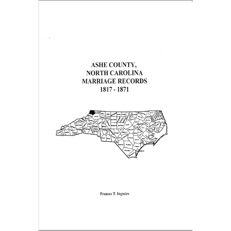 Ashe County, North Carolina Marriage Records, 1817-1871