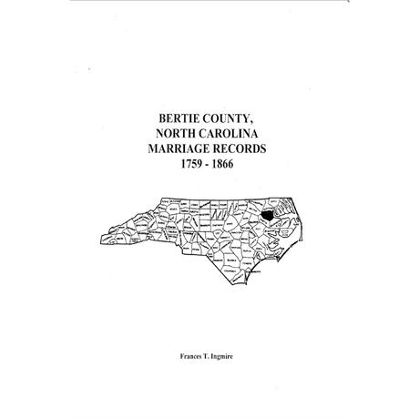 Bertie County, North Carolina Marriage Records, 1759-1866