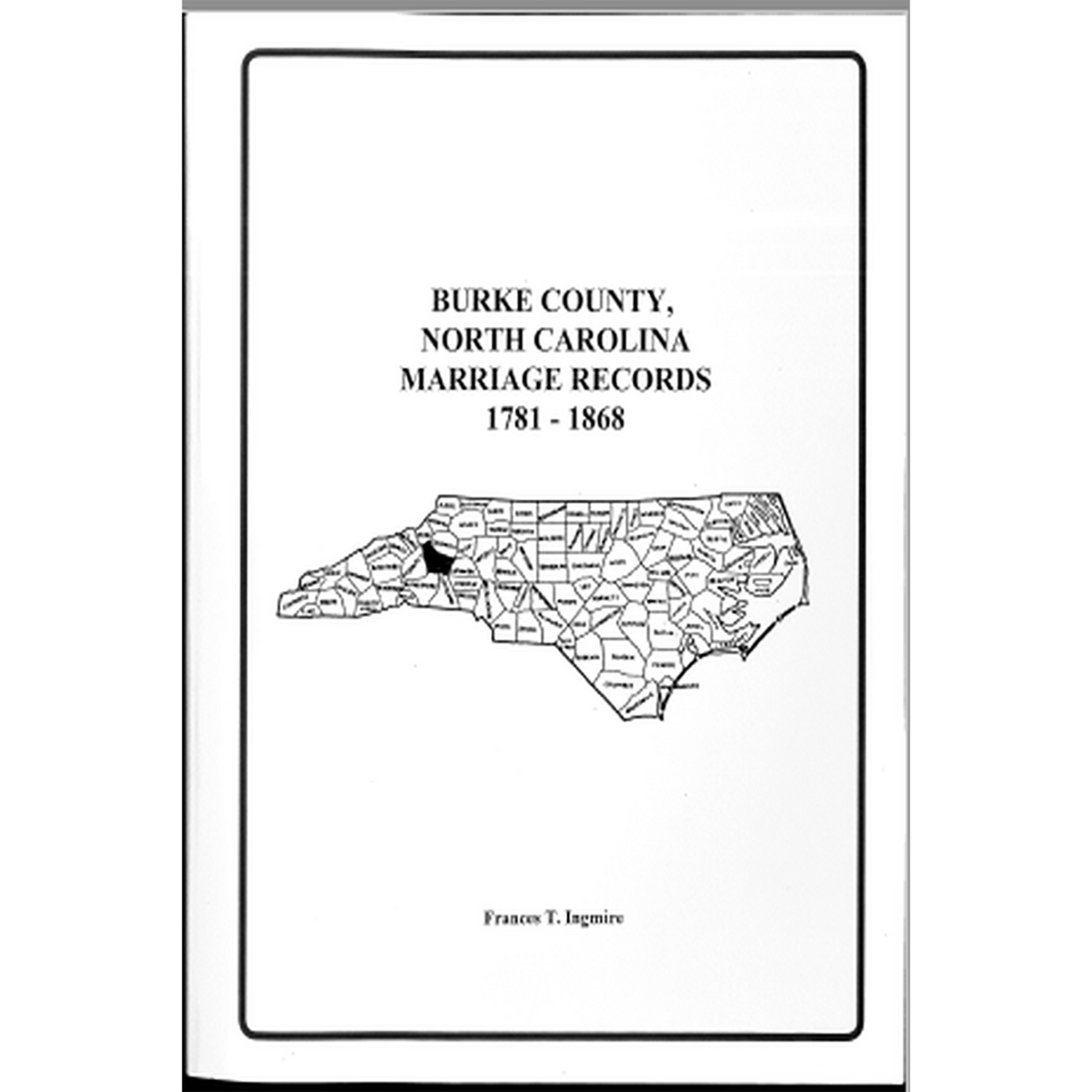 Burke County, North Carolina Marriage Records, 1781-1868