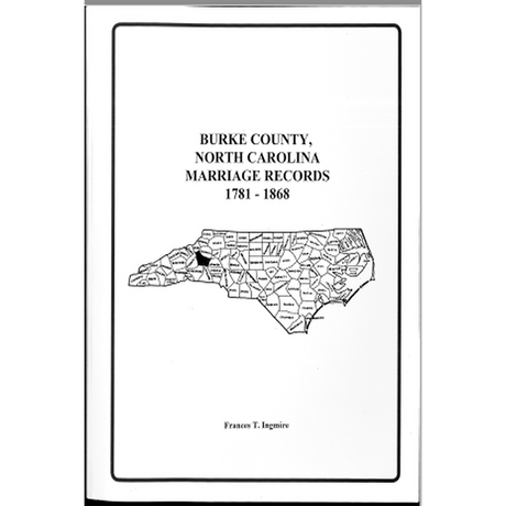 Burke County, North Carolina Marriage Records, 1781-1868