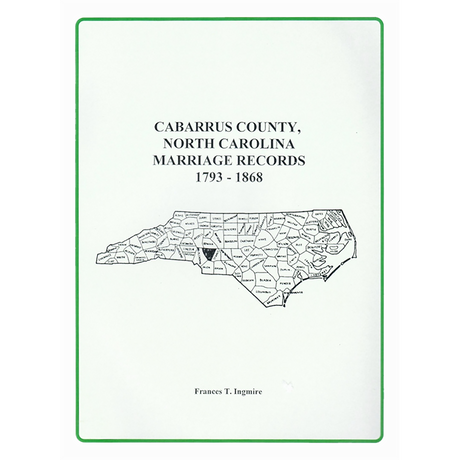 Cabarrus County, North Carolina Marriage Records, 1793-1868