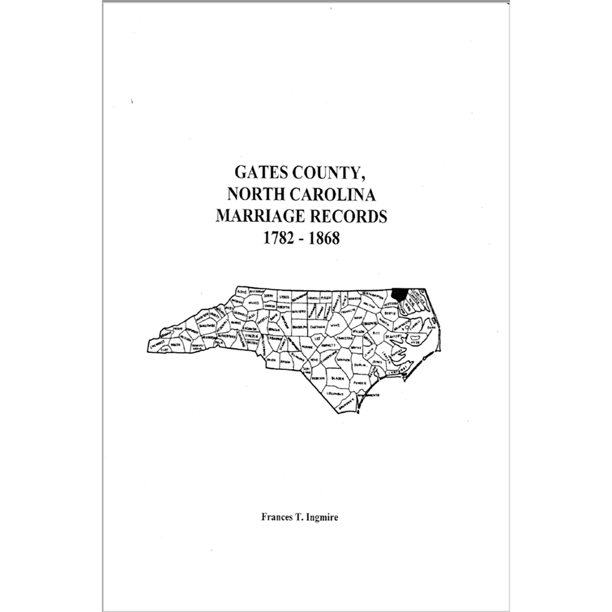 Gates County, North Carolina Marriage Records, 1782-1868