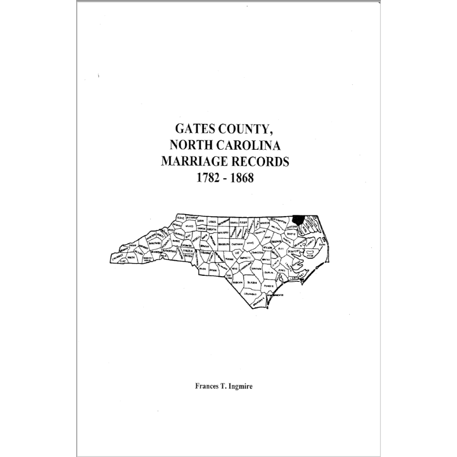 Gates County, North Carolina Marriage Records, 1782-1868