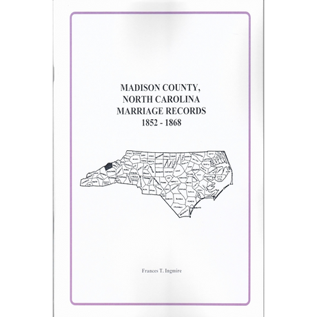 Madison County, North Carolina Marriage Records, 1852-1868