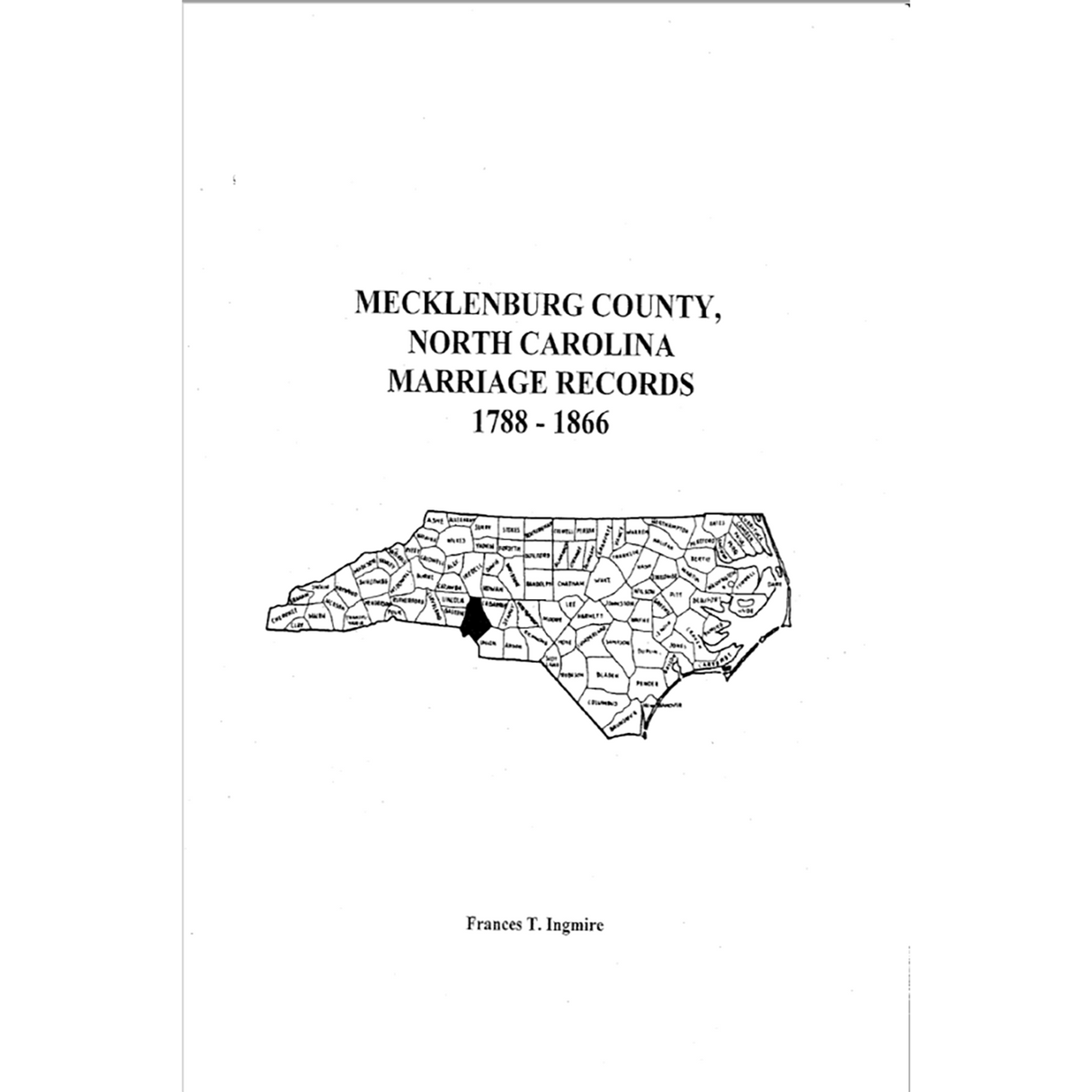 Mecklenburg County, North Carolina Marriage Records, 1788-1866