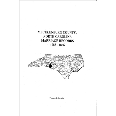 Mecklenburg County, North Carolina Marriage Records, 1788-1866