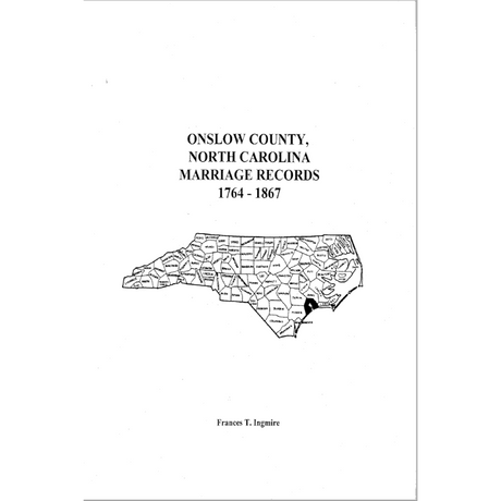 Onslow County, North Carolina Marriage Records, 1764-1867