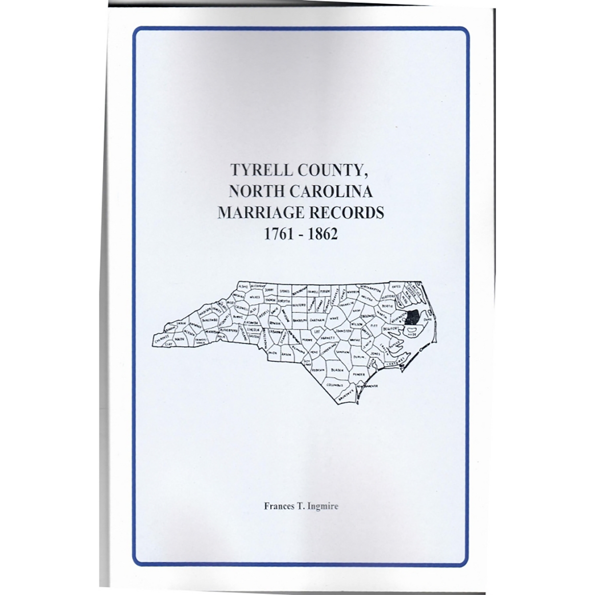 Tyrrell County, North Carolina Marriage Records, 1761-1862