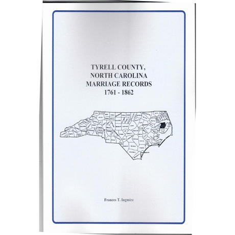 Tyrrell County, North Carolina Marriage Records, 1761-1862